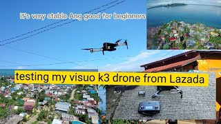 testing my visuo k3 drone from Lazada 👍😁