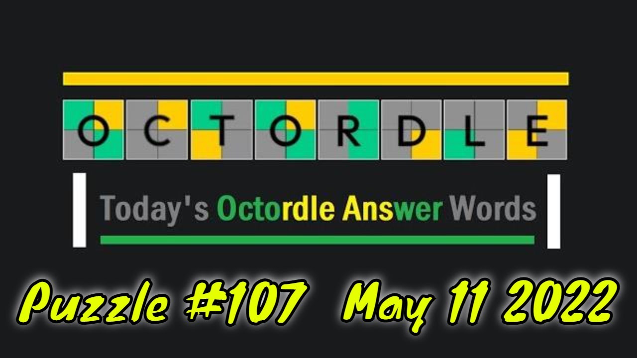 8 Wordles in a Row! Octordle Puzzle Game for Wednesday may 11 2022