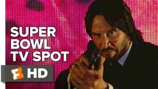 John Wick: Chapter 2 'Get Some Action' Super Bowl TV Spot (2017) | Movieclips Trailers