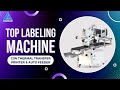 Unleash Nice packaging with our Top Labeling With Thermal Transfer Printer &amp; Auto Feeder