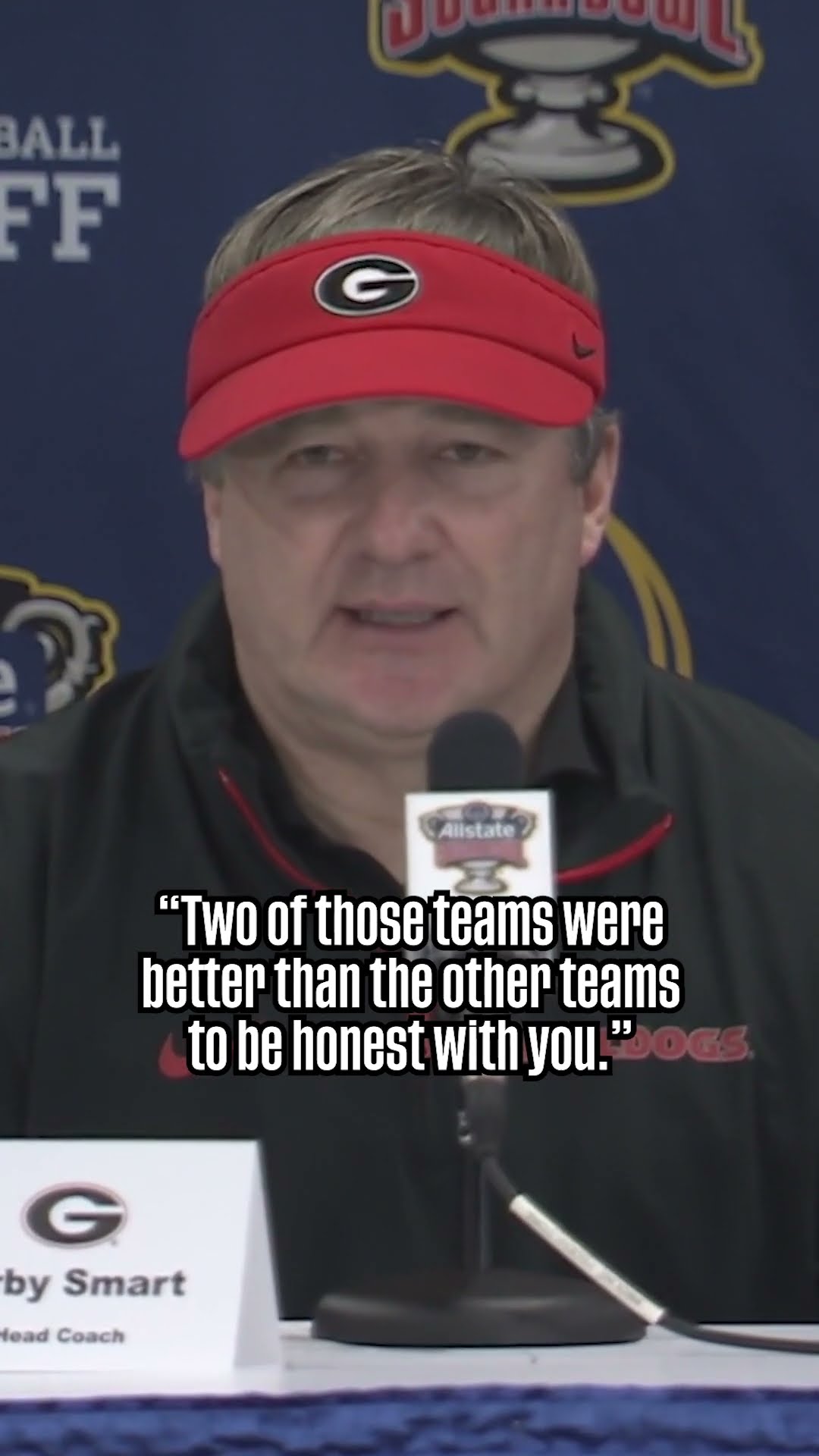 Kirby Smart: 'Two of those teams were better than the other teams' ? #football #cfp #georgia