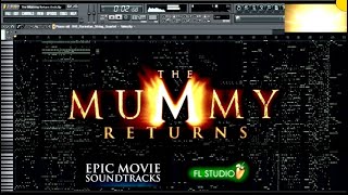 The Mummy Returns suite ( Alan Silvestri ) Orchestra Cover FL Studio
