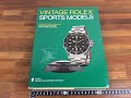 Rolex vintage rolex sports models book martin skeet  nick urul