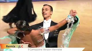 Video thumbnail of "REMIX DjLC  Il  CARROZZONE  Version Viennese"