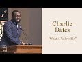 Charlie Dates - "What a Fellowship" | Expositors Summit 2019