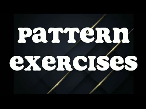 PATTERN EXERCISES - YouTube