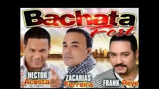 mix bachata zacarias ferreira frank reyes & el torito