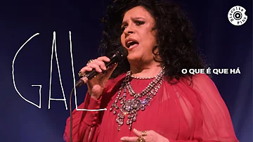 Gal Costa | O Que É Que Há (Vídeo Oficial)