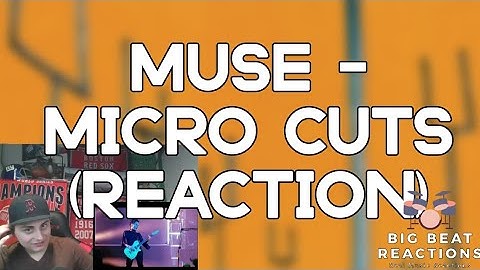 FIRST TIME HEARING!! Muse - Micro Cuts (LIVE) (REACTION!!)