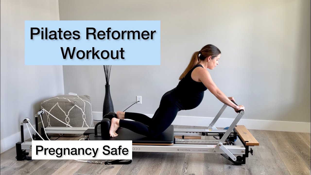 Pilates Reformer Workout, Pregnancy Safe