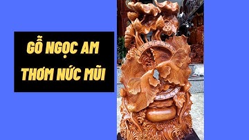 Đỉnh cao với tượng cá xiêm gỗ ngọc am thơm ngát.