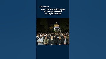 Tarawih prayers at Al Aqsa Mosque on Laylat al Qadr
