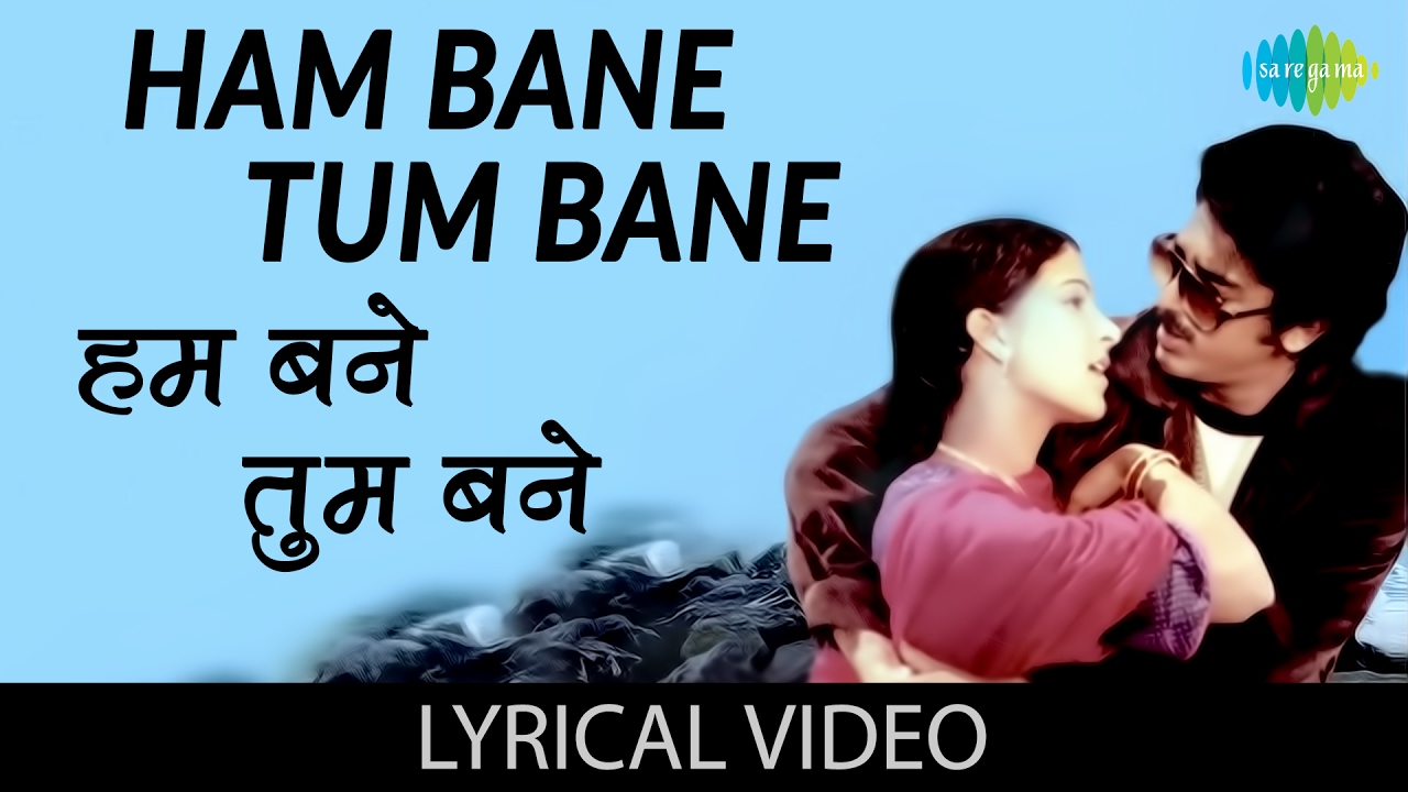 Hum Bane Tum Bane with lyrics          Ek Duje Ke Liye  Kamaal Hassan  Rati