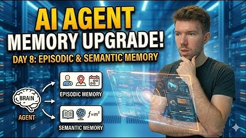 LangChain 2026 Day 8: Adding Long-Term Memory (Episodic & Semantic)