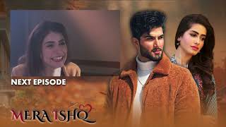Mera Ishq Episode Trailer 05 | LTN Family Pakistani Drama
