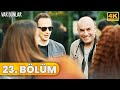 Var Bunlar 23 Bölüm 4K ULTRA HD Var Bunlar 23 Bölüm 4K ULTRA HD