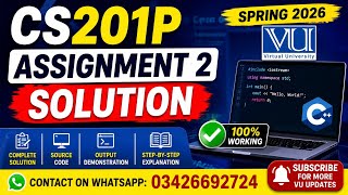 CS201P Assignment 2 Solution | Spring 2026 | Complete Explanation | 100% Working Code| 03426692724