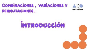 Introducción a la combinatoria. Curso de combinatoria parte 1