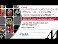 Cardiac MRI: Basic Concepts and New Developments (JOÃO L. CAVALCANTE, MD)