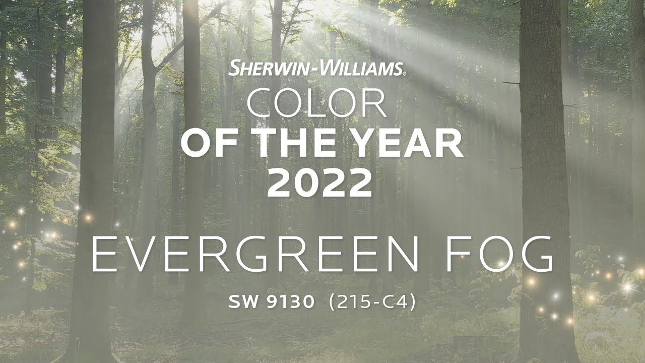 Sherwin Williams 2022 Color Of The Year Evergreen Fog YouTube Sherwin Williams 2022 Color Of The Year Evergreen Fog YouTube