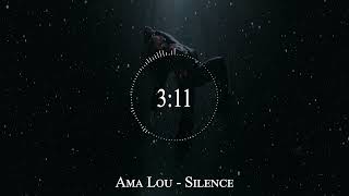 Ama Lou - Silence