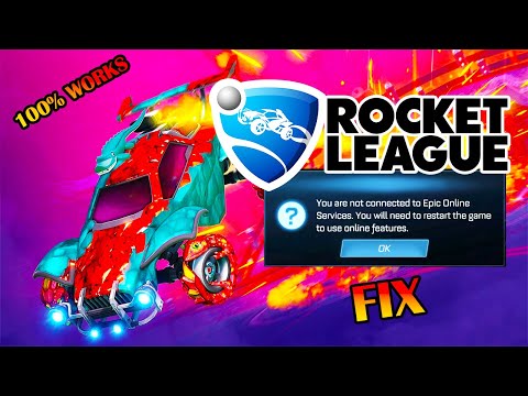 HOW TO FIX ROCKET LEAGUE *GLITCH* "NOT CONNECTED TO EPIC ONLINE SERVICES" | *NEW*