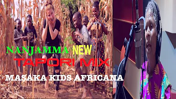#Nanjamma #MasakaKidsAfricanaNanjamma Song Tapori Mix Masaka Kids Africana Dancing