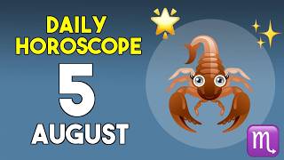Scorpio horoscope today - August 5, 2026