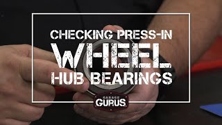 Garage Gurus | Checking Press-In Wheel Hub Bearings by Garage Gurus 2,025 views 1 year ago 3 minutes, 39 seconds