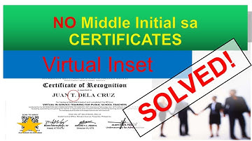 VIRTUAL INSET CERTIFICATE NO middle initial? DepEd Edtech Unit... SOLVED!!!