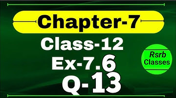 Class 12 7.6 q 13 |Integration | Class 12 math ex 7.6 q 13|