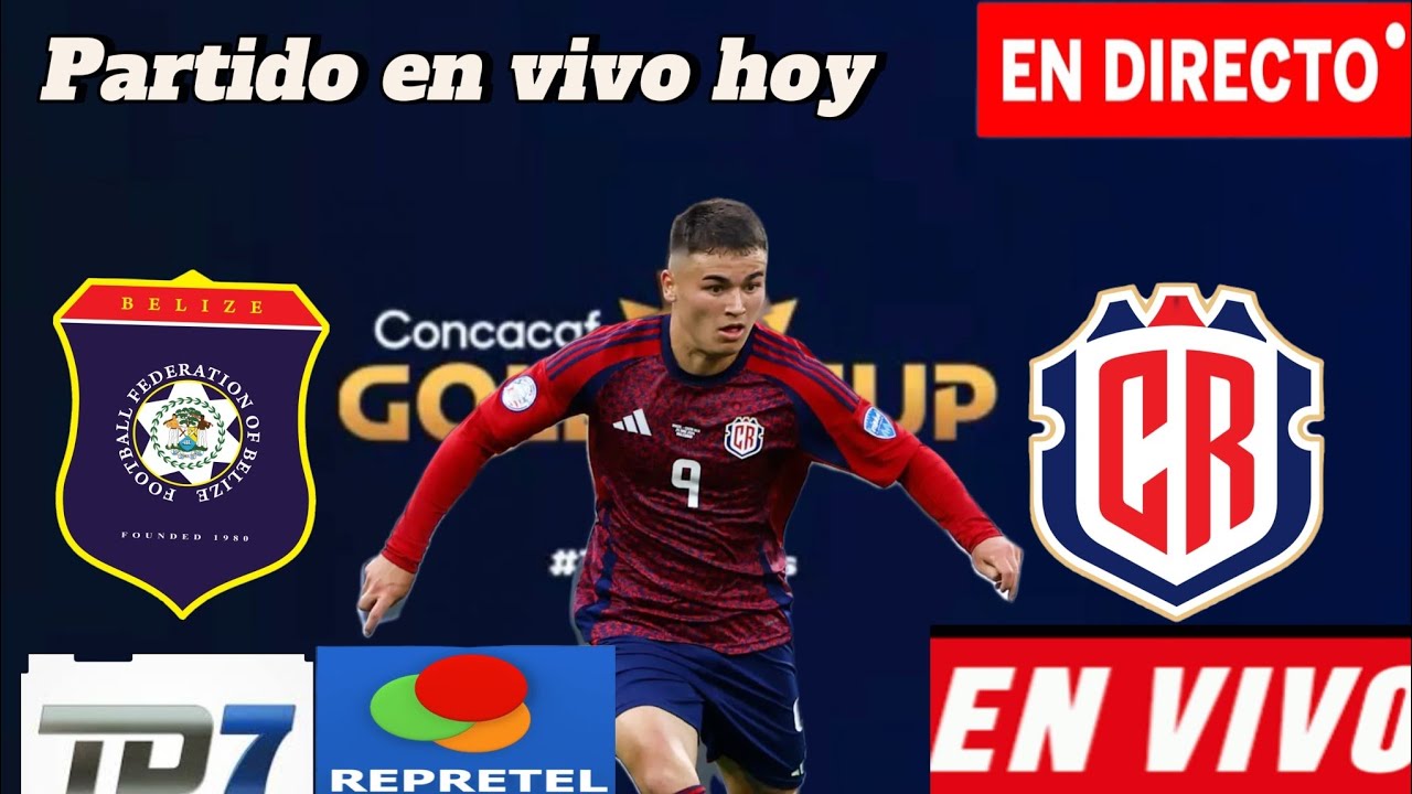 Costa Rica vs Belice en vivo hoy donde ver el partido y a qué hora 