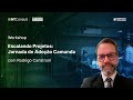 Escalando Projetos em Camunda - Jornada de Adoção | FEBRABAN TECH 2023