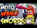 Meito Wano Swords!! - One Piece Discussion | Tekking101