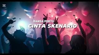Download lagu DANSA PORTU VIRAL || CINTA SKENARIO🎶