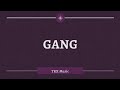 TRX Music - GANG [Letra/Lyrics]