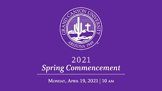 Spring 2021 Commencement | April 19 10am