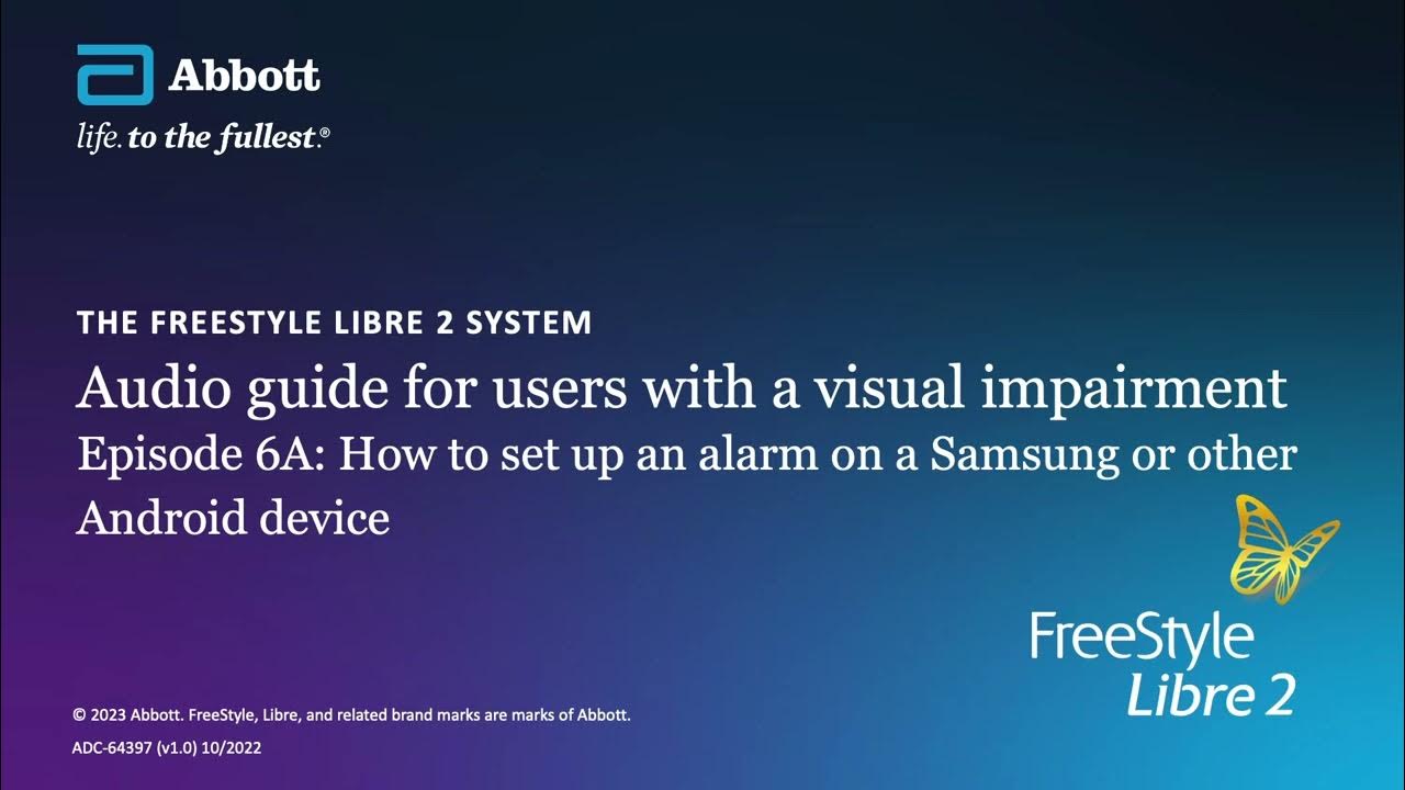 FreeStyle Libre 2 audio guide how to set up alarms on Samsung or Android device YouTube