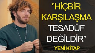 Hiçbir Karşılaşma Tesadüf Değildir | Yeni Kitabın İlk Cümleleri Resimi