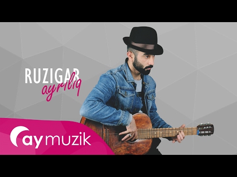 Ruzigar Qədirov - Ayrılıq