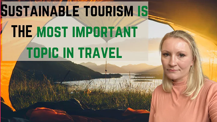 What is sustainable tourism? Why sustainable tourism management is so important - DayDayNews