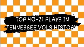 Tennessee Vols Football Greatest plays  (Volume 2) Plays 4021