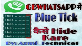 how to hide blue ticks in gbwhatsapp #GBWHATSAPP GBWHATSAPP Me blue tick kise hide kare screenshot 4