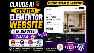 Claude AI + Elementor: Turn Any Pinterest Design Into a WordPress Website in Minutes! 🔥