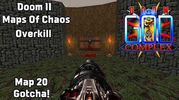 Doom God Complex Slaughter | Maps Of Chaos Overkill Doom II | Map 20 - Gotcha!
