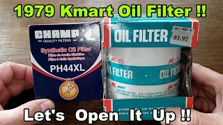 Champ PH44XL Oil Filter vs. 45 Year Old Kmart K5 Oil Filter Cut Open Comparison