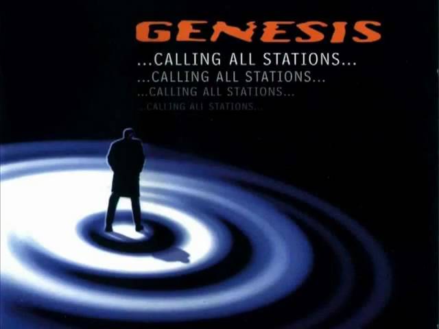 GENESIS - CALLING ALL STATIONS