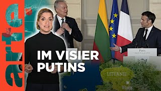 Litauen – in Putins Fadenkreuz | Mit offenen Karten - Im Fokus | ARTE