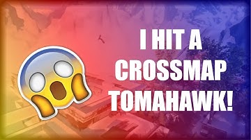 Finally I hit a crossmap tomahawk
