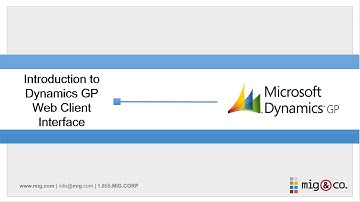Introduction to Dynamics GP Web Client Interface